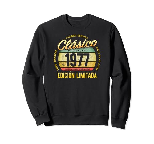Clásico Nacido En 1977 Edición Limitada Cumpleaños Sudadera