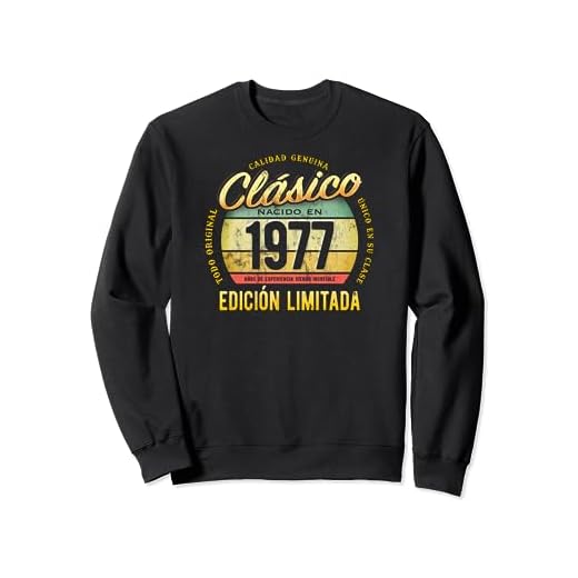 Clásico Nacido En 1977 Edición Limitada Cumpleaños Sudadera