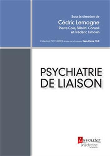 Télécharger Psychiatrie de liaison Francais PDF