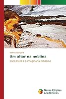 Um Altar Na Neblina 6130172192 Book Cover