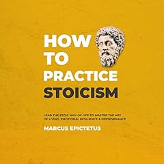 How to Practice Stoicism cover art