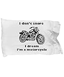 I Don't Snore I Dream I'm a Motorcycle Novelty Pillow Cover Motorbike Gifts for Biker dad Men Grandpa Uncle Pillowcase, Triumph Lover Cheap case