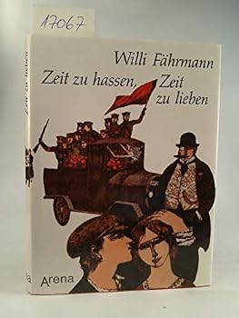 Hardcover Zeit zu hassen, Zeit zu lieben. [German] Book