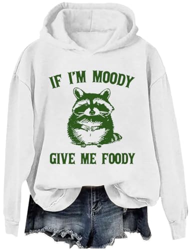 If I'm Moody Give Me Foody Hoodie, If I'm Moody Give Me Foody Sweatshirt, If I'm Moody Give Me Foody Shirt Men Women2