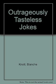 Paperback Outrageously Tasteless Jokes Book