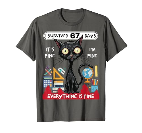 I Survived 67Days Funny Cat School Six Seven Meme T�V���c