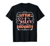 Photo Gallery little sister security design - protezione per sorelle maglietta Photo Gallery little sister security design - protezione per sorelle maglietta