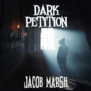 Dark Petition Audiolibro Por Jacob Marsh arte de portada