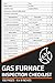 Gas Furnace Inspection Checklist: Gas Furnace Inspection Report Book | Safety & Maintenance Inspection Forms for Gas Furnaces | 100 Pages