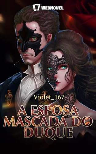 A Esposa Mascada do Duque: Book 2 (English Edition) - _, Violet_167 