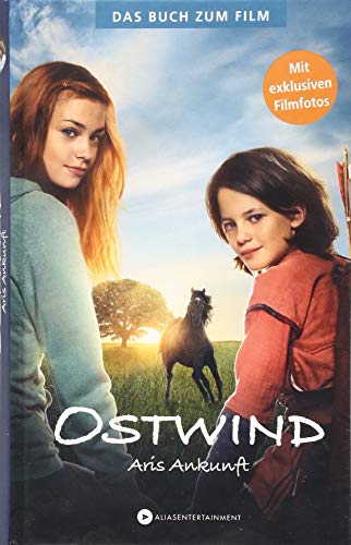 Ostwind - Aris Ankunft: Das Buch zum Film Ostwind - Aris Ankunft: Das Buch zum Film