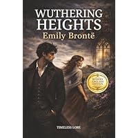 Wuthering Heights by Emily Bront&euml;