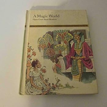 Hardcover A Magic World: Open Court Basic Readers Book
