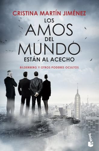 Los amos del mundo están al acecho (Actualidad)