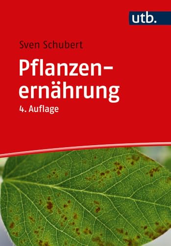 Pflanzenernährung (Grundwissen Bachelor)