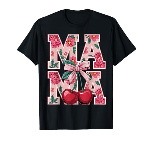 Mama Mommy Cherry Happy Mother's Day Mom Life Coquette Bow T-Shirt