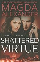 Shattered Virtue 1503947041 Book Cover