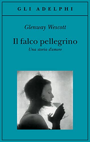 Il falco pellegrino. Una storia d'amore