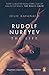 Produktbild Rudolf Nureyev: The Life