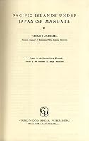 Pacific Islands Under Japanese Mandate 0837186676 Book Cover