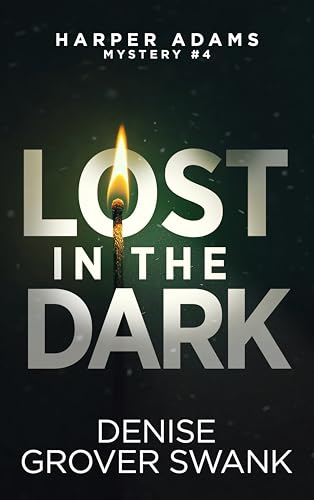 Lost in the Dark (Harper Adams Mystery Book 4)