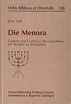 Hardcover Die Menora: Gestalt Und Funktion Des Leuchters Im Tempel Zu Jerusalem [German] Book