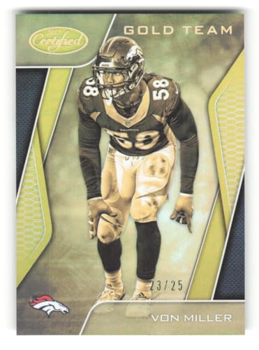 2017 Panini Certified Gold Team Mirror Gold #GT-VM Von Miller 23/25 Denver Broncos NFL Football Trading Card