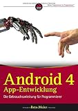 Android App-Entwicklung: Die Gebrauchsanleitung für Programmierer