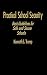 Practical School Security: Basic Guidelines for Safe and Secure Schools