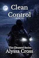 Clean Control: BOOK TWO The Cleaners Series 9090423834 Book Cover