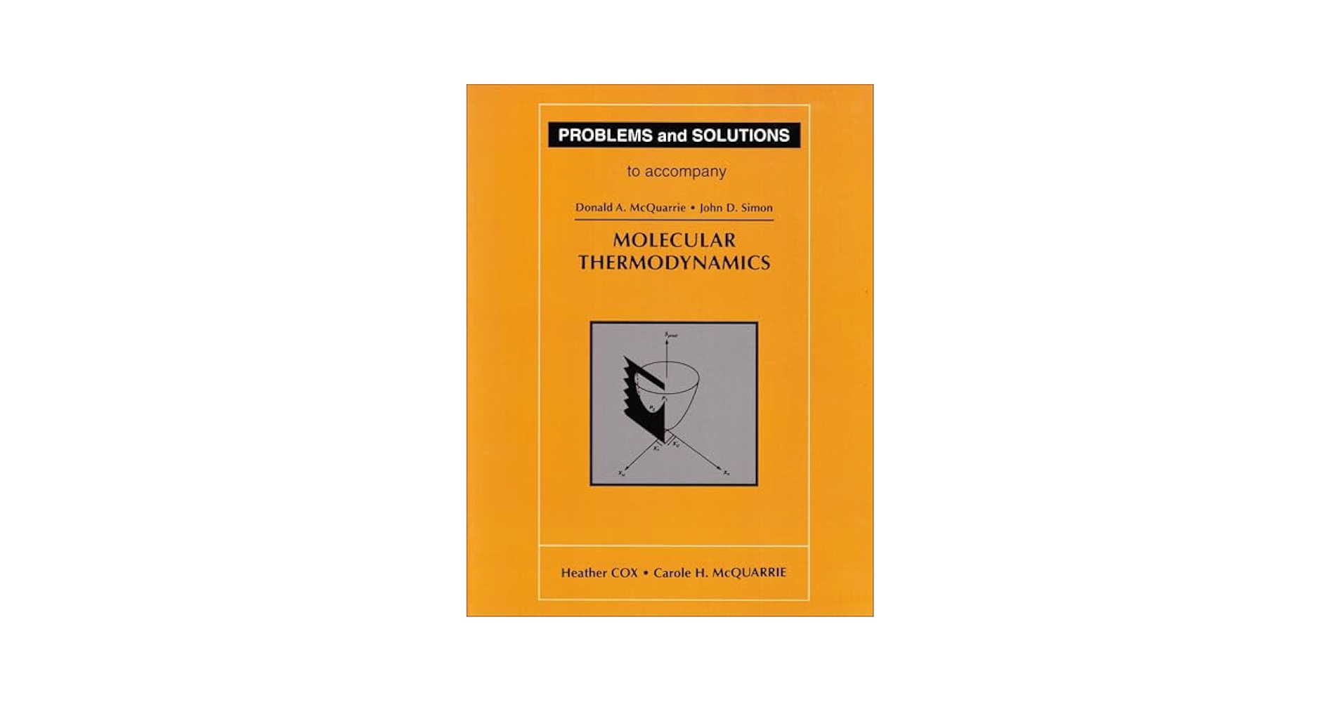 Problems and Solutions to Accompany McQuarrie's Molecular