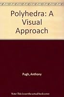 Polyhedra: A Visual Approach 0866515380 Book Cover
