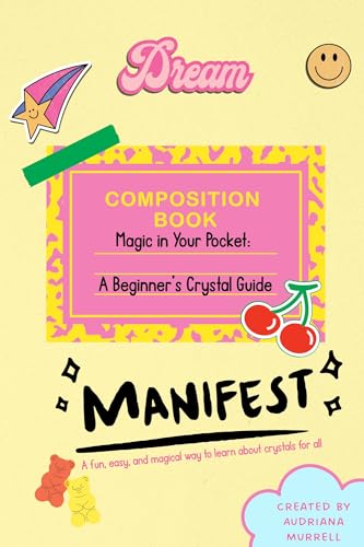 Magic in Your Pocket: A fun, easy, and magical way to learn about crystals for all