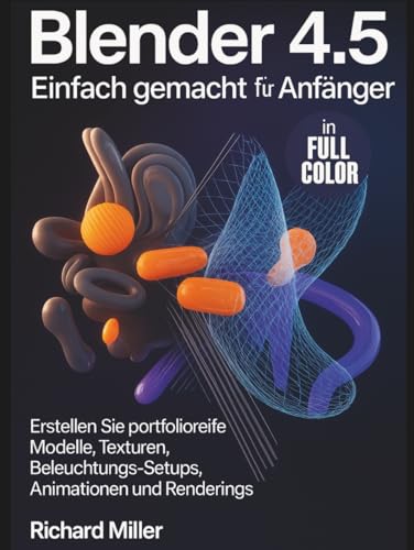 Guide Blender 4.5 pour débutant avec techniques de modélisation et rendu 3D