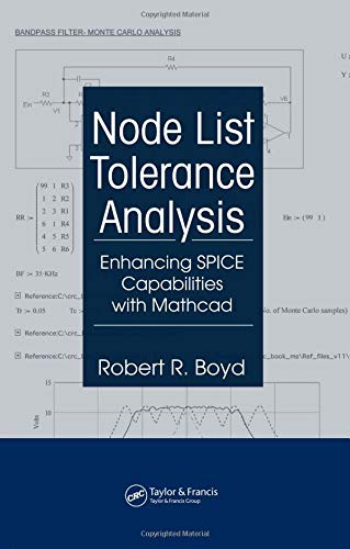 Node List Tolerance Analysis: Enhancing SPICE Capabilities with Mathcad