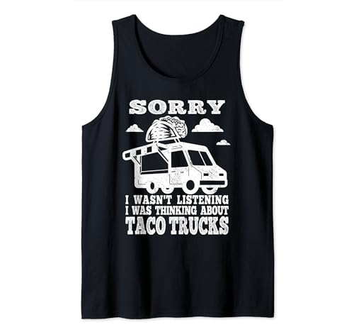 Lo siento, no estaba escuchando comida mexicana vintage Taco Trucks Camiseta sin Mangas