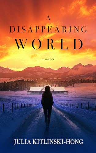 A Disappearing World by Julia Kitlinski-hong ebook deal