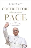 pacemaker  Costruttori di pace: Essere testimoni di fede, amore e unità (Italian Edition)