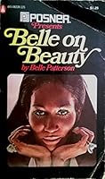 Posner Presents, Belle on Beauty B007Q4H6HI Book Cover