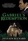 Gabriel's Redemption (Gabriel's Inferno Trilogy Book 3)