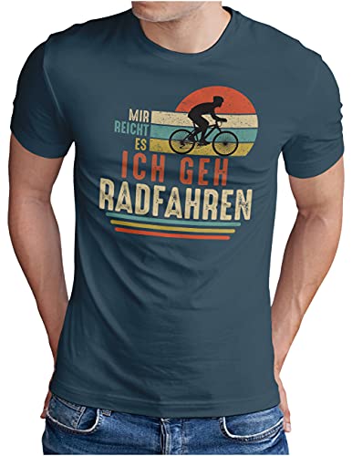 OM3® Mir reicht es ich GEH Radfahren T-Shirt - Herren - Fahrrad Bicycle Cycling - Denim, L