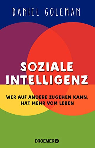 Soziale Intelligenz: Wer auf andere zugehen kann, hat mehr vom Leben Soziale Intelligenz: Wer auf andere zugehen kann, hat mehr vom Leben