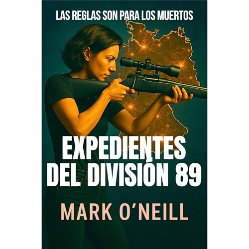 Expedientes del División 89 Audiolibro Por Mark O'Neill arte de portada