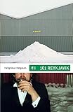 101 Reykjavik: A Novel