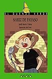  Nariz de payaso (LITERATURA INFANTIL - El Duende Verde)