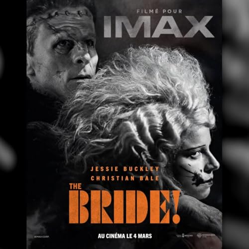 "The Bride" la relecture brillante du classique "La Fianc&eacute;e de Frankenstein", le dernier Pixar &lsquo;&rsquo;Jumpers&rsquo;&rsquo; et le drame social &lsquo;&rsquo;La Maison des Femmes&rsquo;&rsquo;