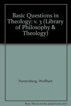 Hardcover Basic Questions in Theology: v. 3 (Library of Philosophy & Theology) Book