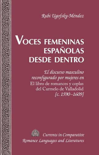 Voces femeninas espa�olas desde dentro: El discurso masculino reconfigurado por mujeres en 