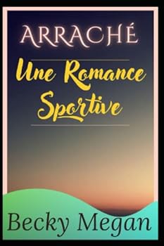 Paperback Arraché (Une Romance Sportive [French] Book