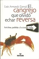 El cangrejo que olvidó echar reversa 9587094581 Book Cover